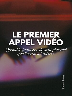 cover image of Le Premier Appel Vidéo
